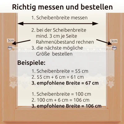 Diagramm zum Messen und Bestellen von Vorhängen mit exquisiten Vogtländischen Spitzen-Motiven. Schritte mit Pfeilen: Scheibenbreite messen, mindestens 3 cm pro Seite hinzufügen, nächstgrößere Größe bestellen. Beispiele zeigen Berechnungen für 67 cm und 106 cm Breite.