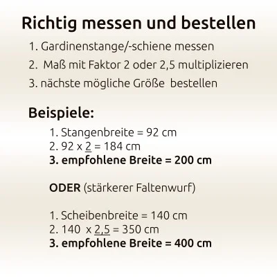 Deutschsprachiger Text zur Gardinenmessung und Bestellanleitung. Schritte: Stange messen, mit 2 oder 2,5 multiplizieren, nächste Größe wählen. Beispiele sind Breiten von 92 und 140 cm, Spitzenstore empfiehlt Breiten von 200 cm oder 400 cm für verschiedene Modelle.