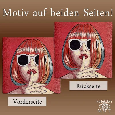 Zwei rote Kissen. Beide zeigen eine Frau mit rotem Bubikopf, weißer Sonnenbrille und rotem Lippenstift, die einen Finger an die Lippen hält. Der Text oben lautet „Motiv auf beiden Seiten!“ und unten „Vorderseite“ und „Rückseite“.